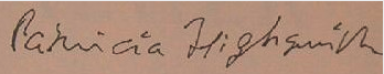 Patricia highsmith Signature