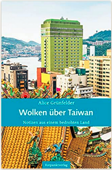 Alice Grünfelder: Wolken über Taiwan, das Cover